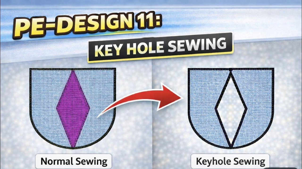 PE Design11 Palette 11 Key Hole Sewing Tutorial | Manual Lesson Series