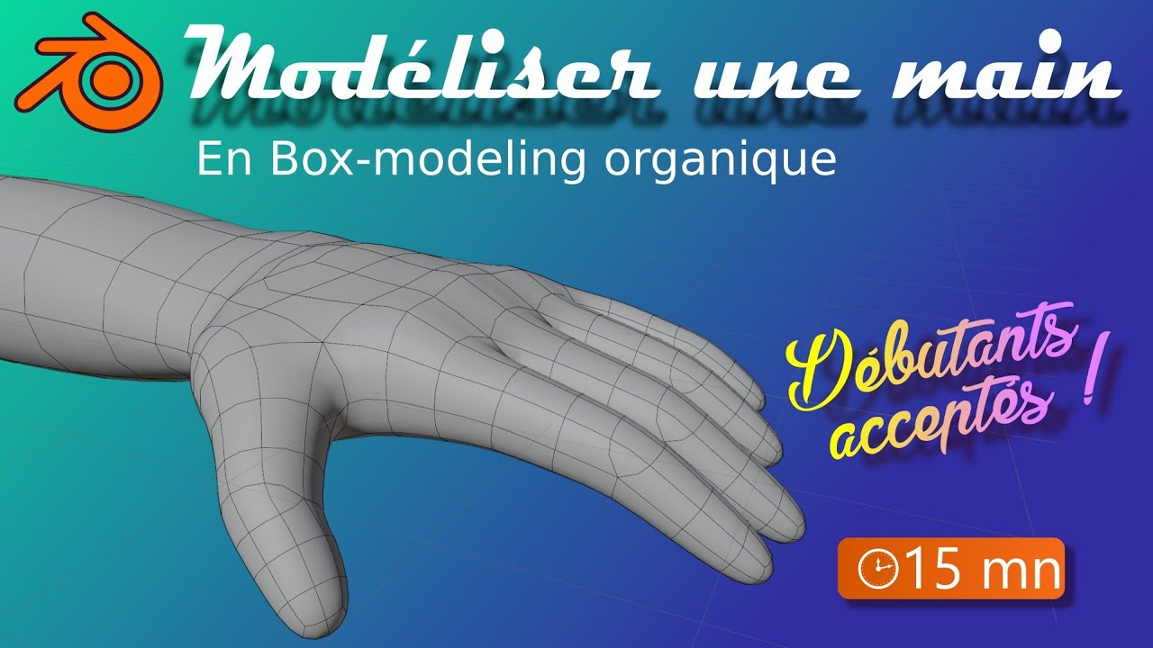 Modéliser une main réaliste - Blender 3 - Tutoriel Gratuit en français