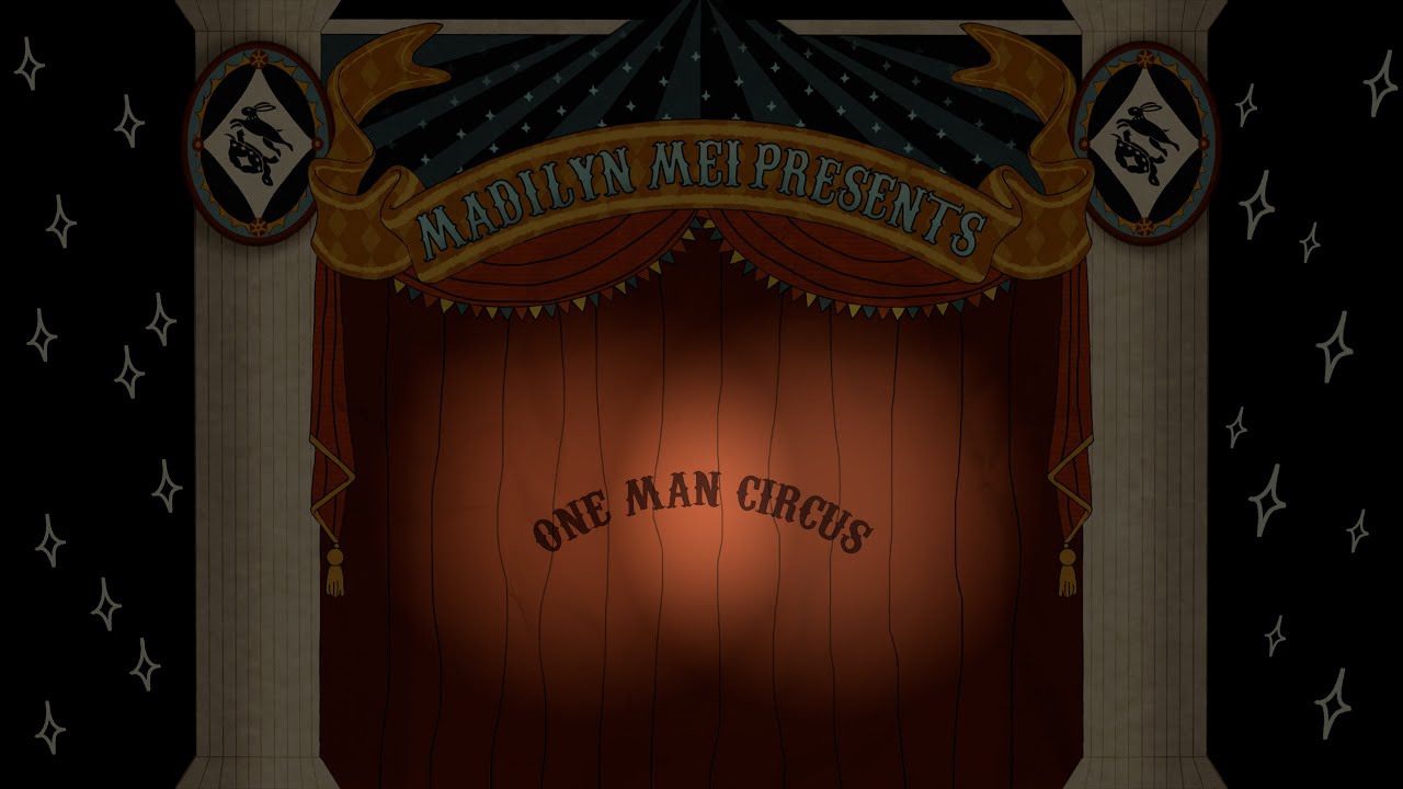 Madilyn Mei - One Man Circus (Official Lyric Video)