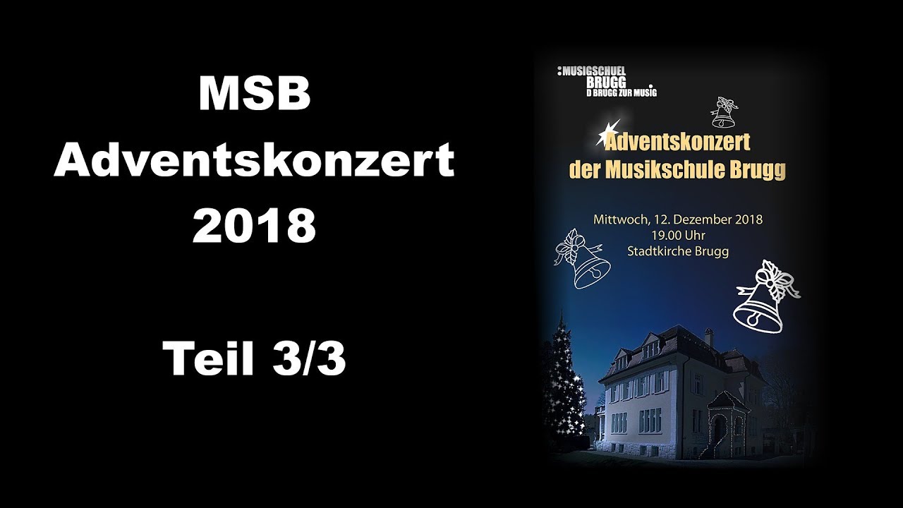 MSB Adventskonzert 2018 Teil 3