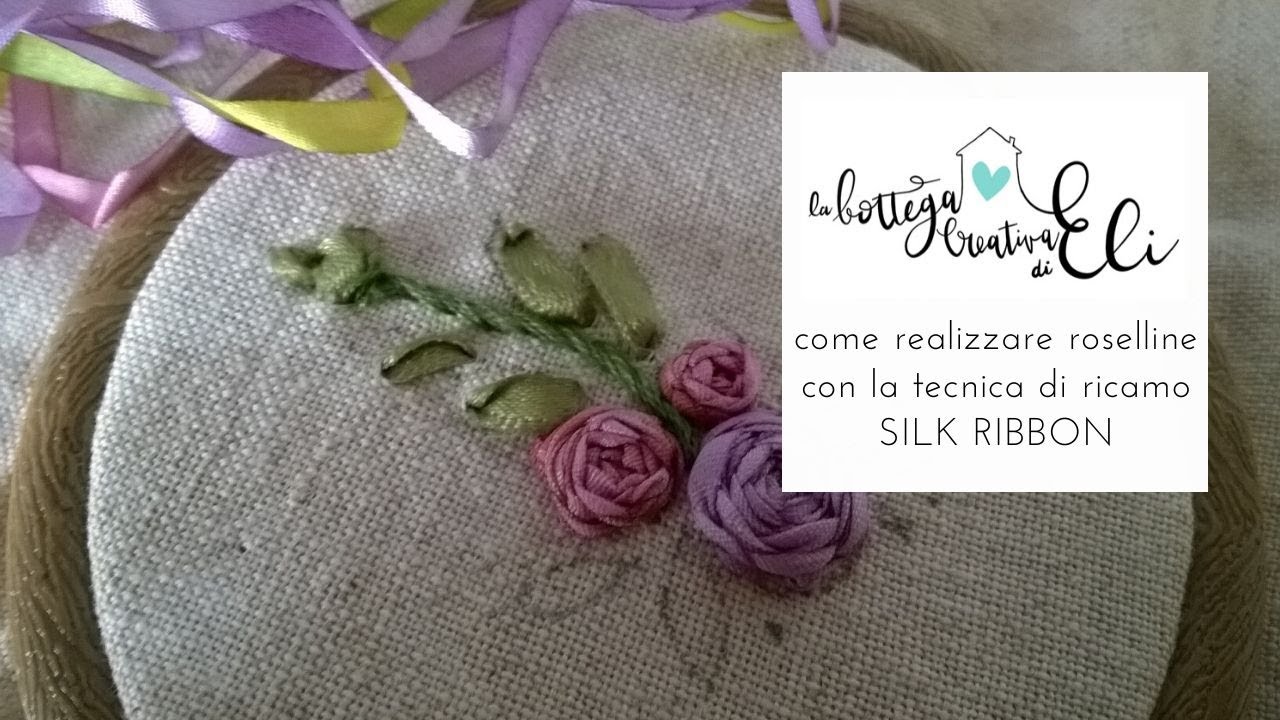 ROSELLINA TECNICA SILK RIBBON