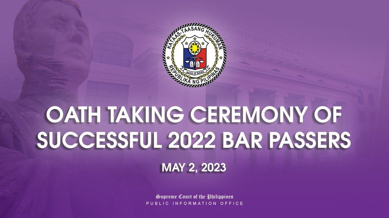 2022 BAR: Oath Taking Ceremony
