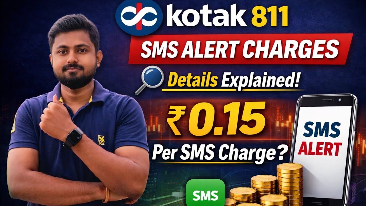 Kotak 811 SMS Alert Charges | Details Explained | ₹ 0.15 Per SMS Charge?