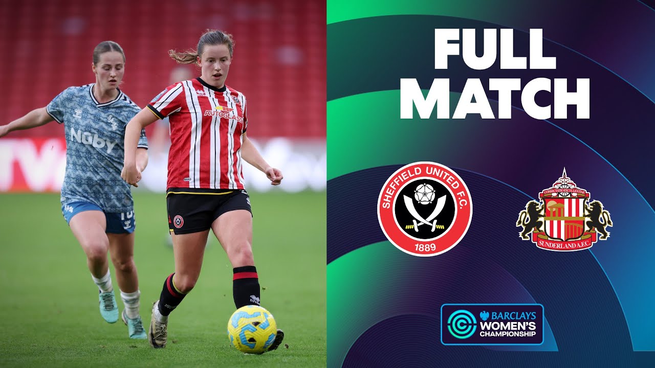 Full Match: Sheffield United v Sunderland | Barclays Women's Championship