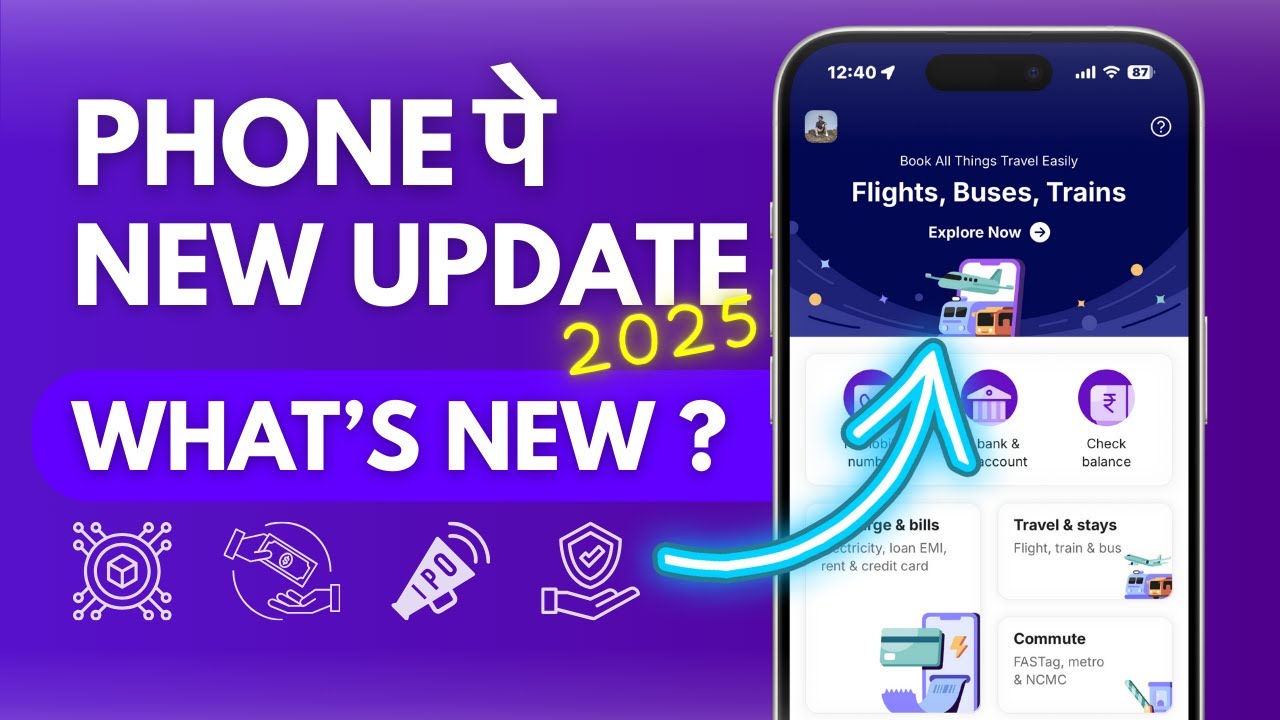 PhonePe Latest Update - What's New? How to Use PhonePe App New Version 2026?