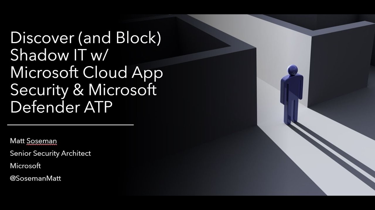 Discover (and Block) Shadow IT w/ Microsoft Cloud App Security & Microsoft Defender ATP