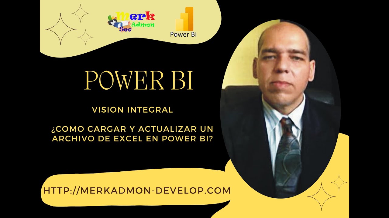 ¿Como cargar y actualizar un archivo de excel en power bi?