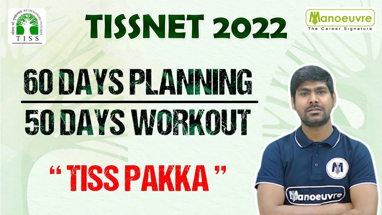 TISS 2022 I 60 DAYS PLANNING & 50 DAYS WORKOUT I TISS PAKKA.