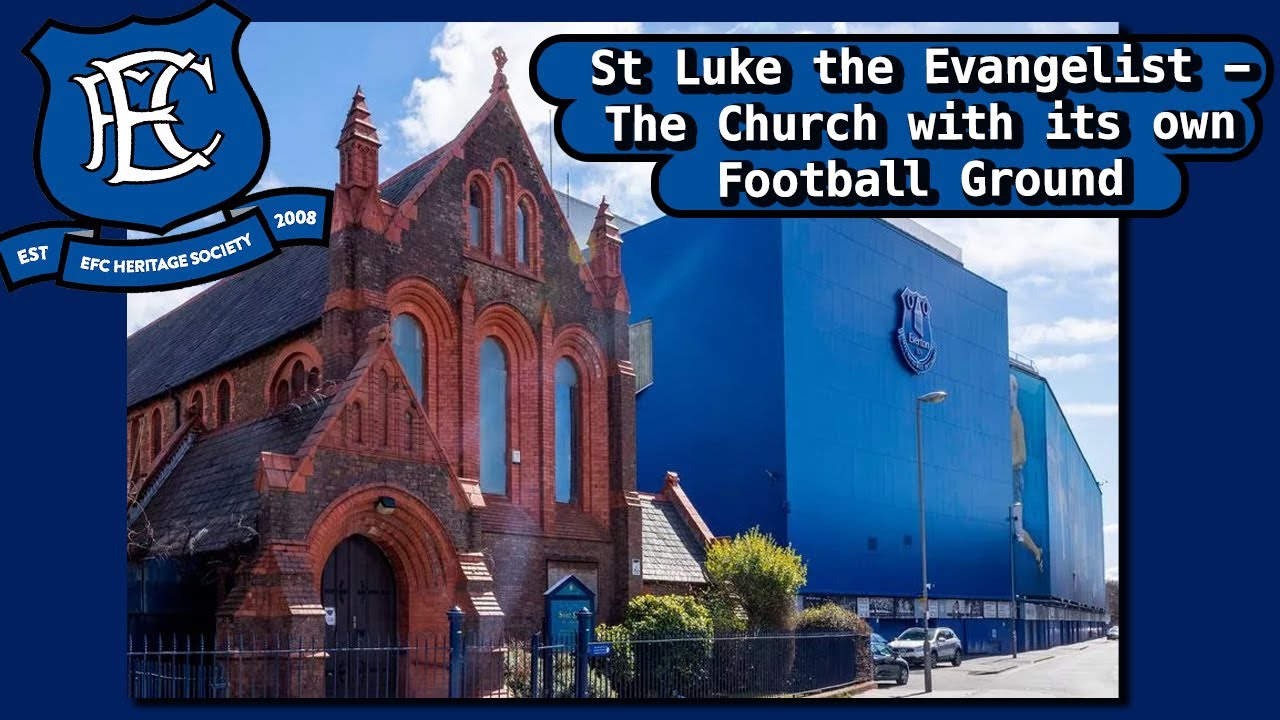 St Luke the Evangelist - The Church with its own Football Ground