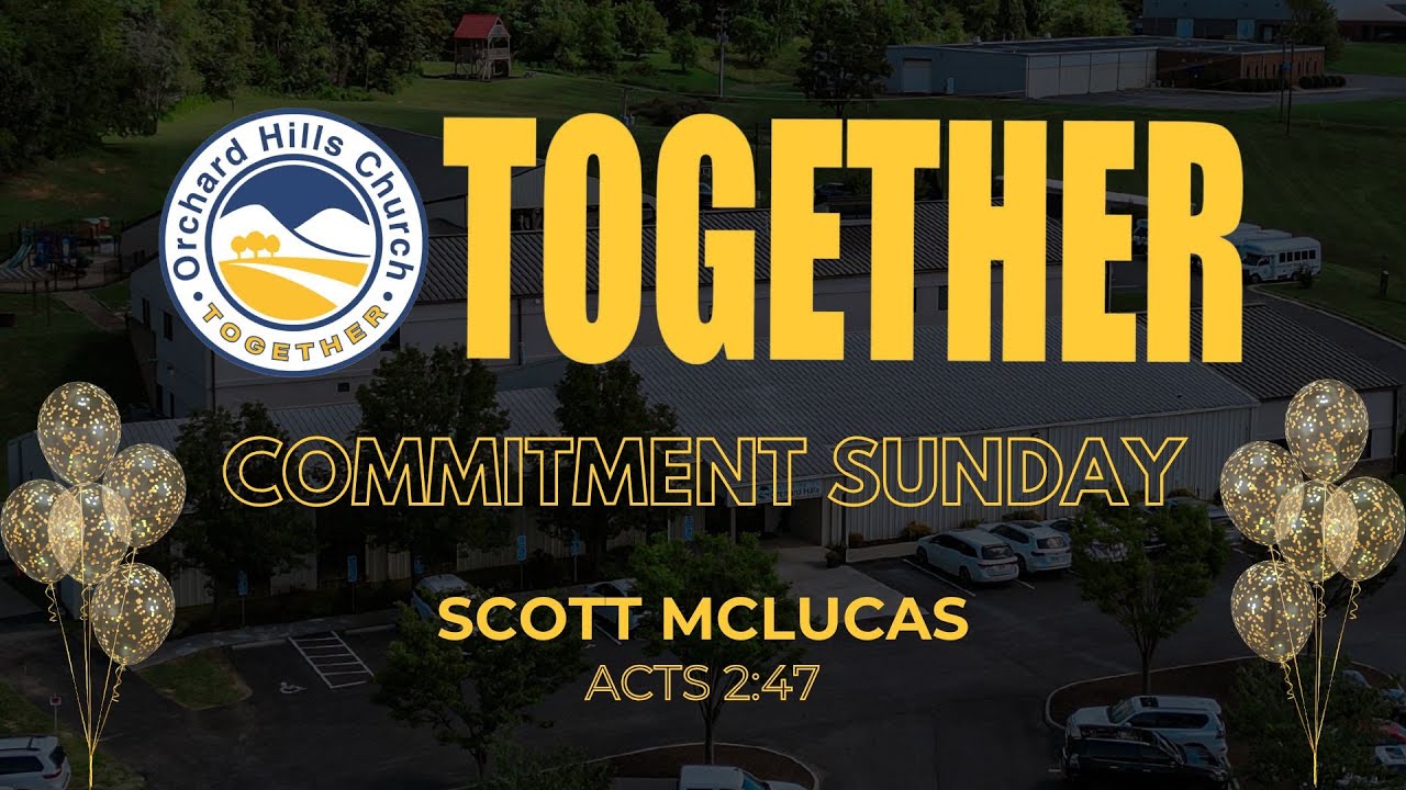 Commitment Sunday - Scott McLucas (Sermon Only)