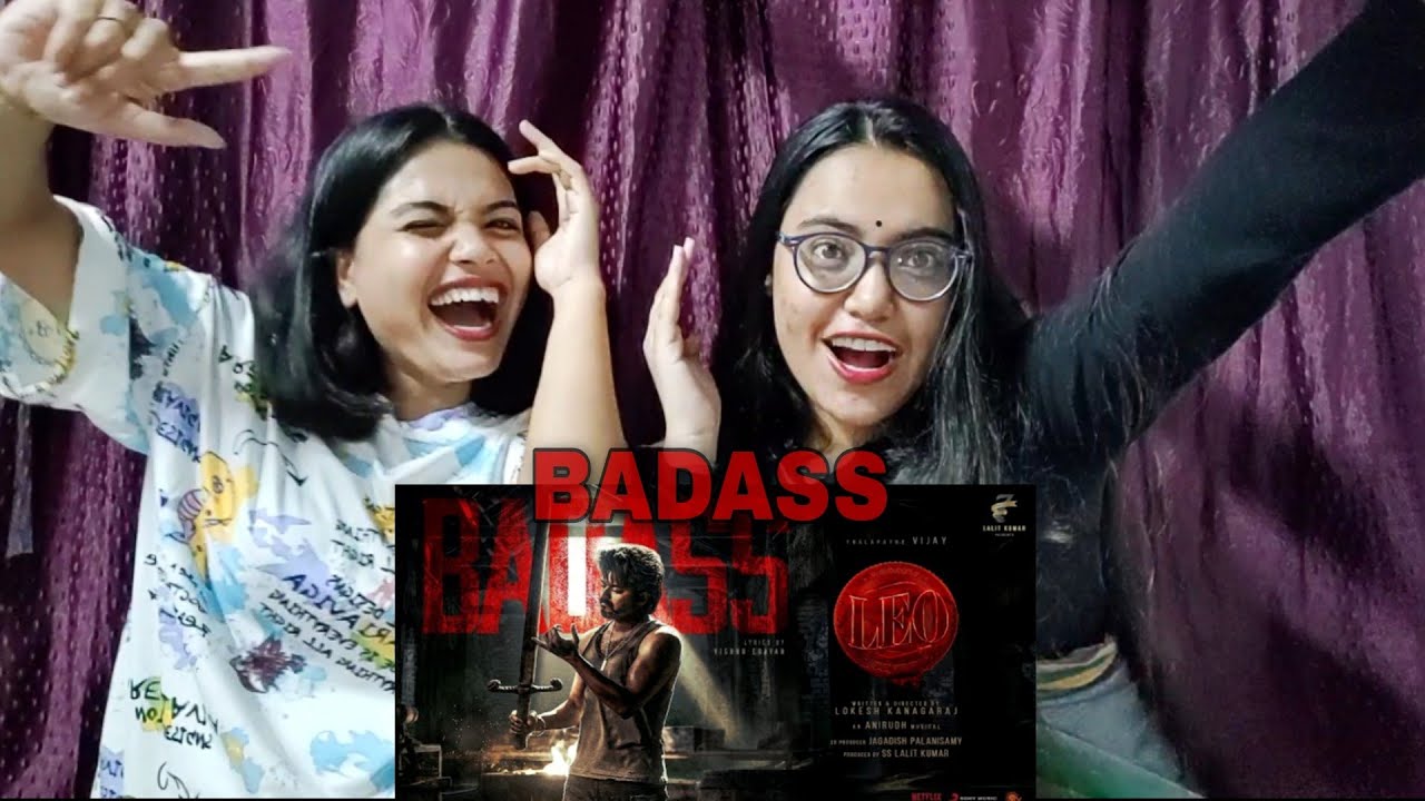 LEO - Badass Lyric Reaction | Thalapathy Vijay | Lokesh Kanagaraj | Anirudh Ravichander