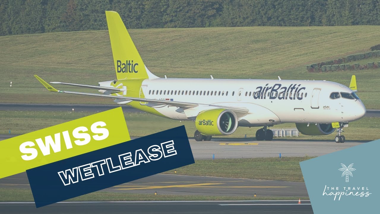 Air Baltic wet lease bei SWISS in der Business Class - das erwartet dich