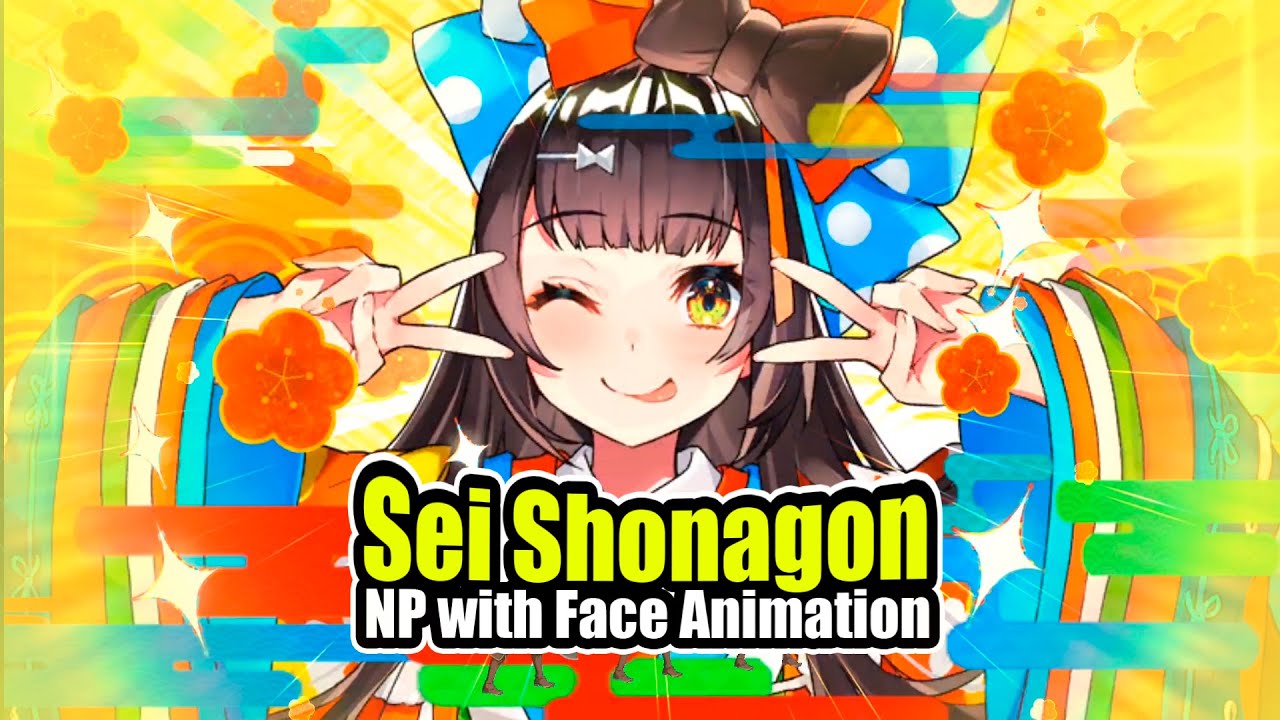 Sei Shonagon NP with Face animation [FGO - Animation]