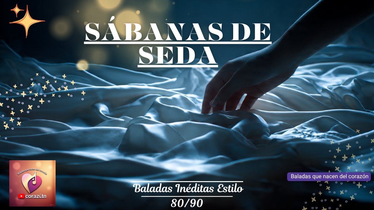 Sábanas de Seda – La Nostalgia de un Amor que se Niega a Desaparecer