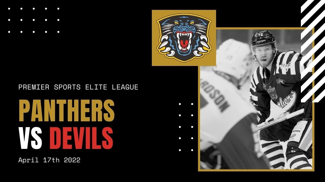 HIGHLIGHTS: The Nottingham Panthers vs Cardiff Devils | Premier Sports Elite League | 17/04/22