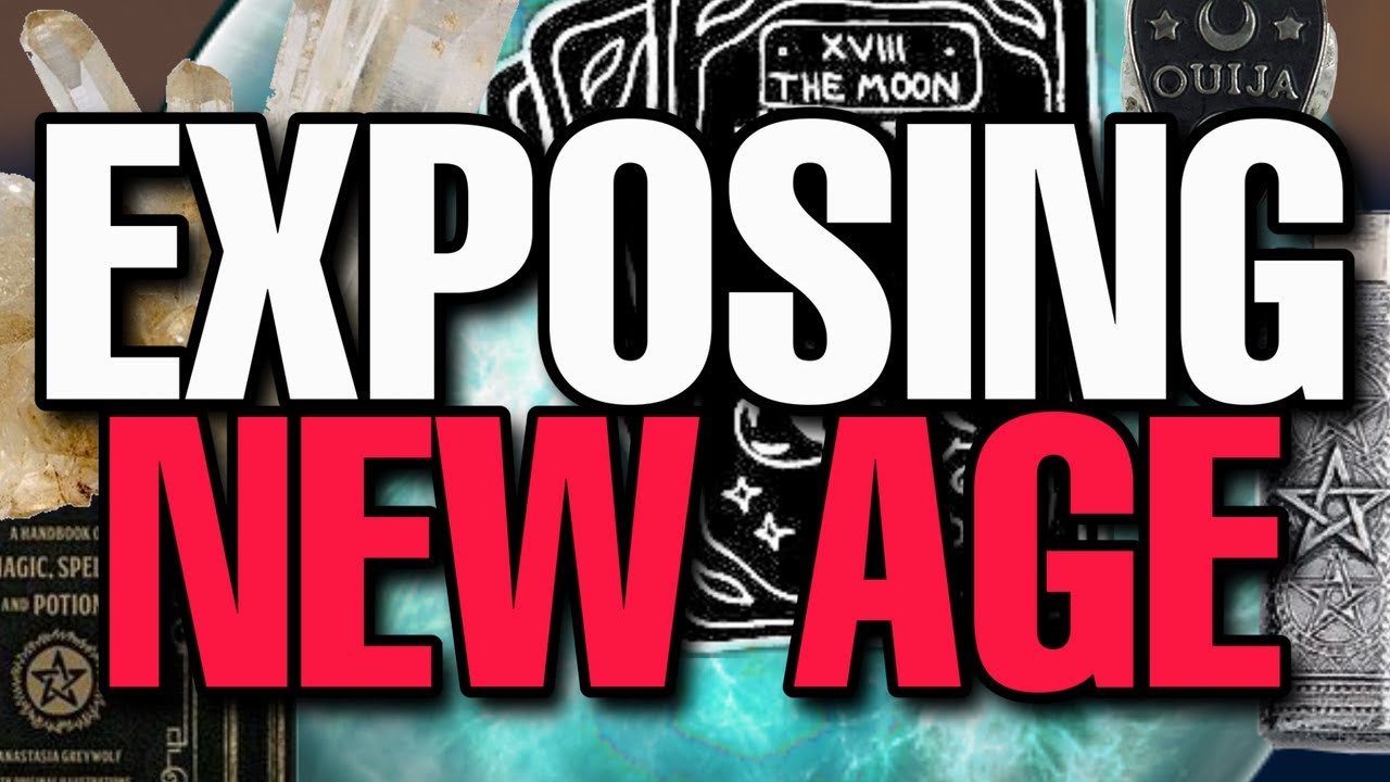 EXPOSING the NEW AGE movement