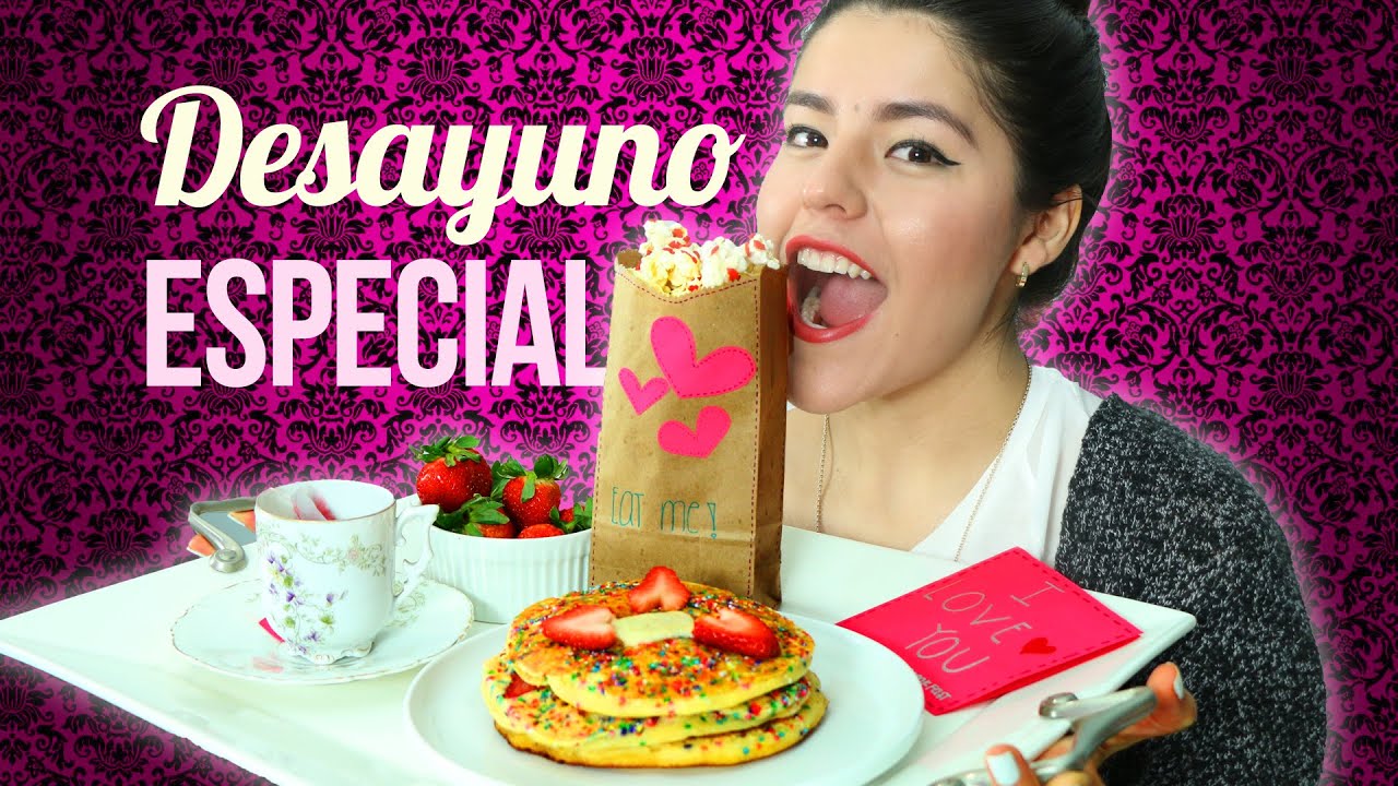 DESAYUNO PARA 14 DE FEBRERO REGALO ESPECIAL | MUSAS