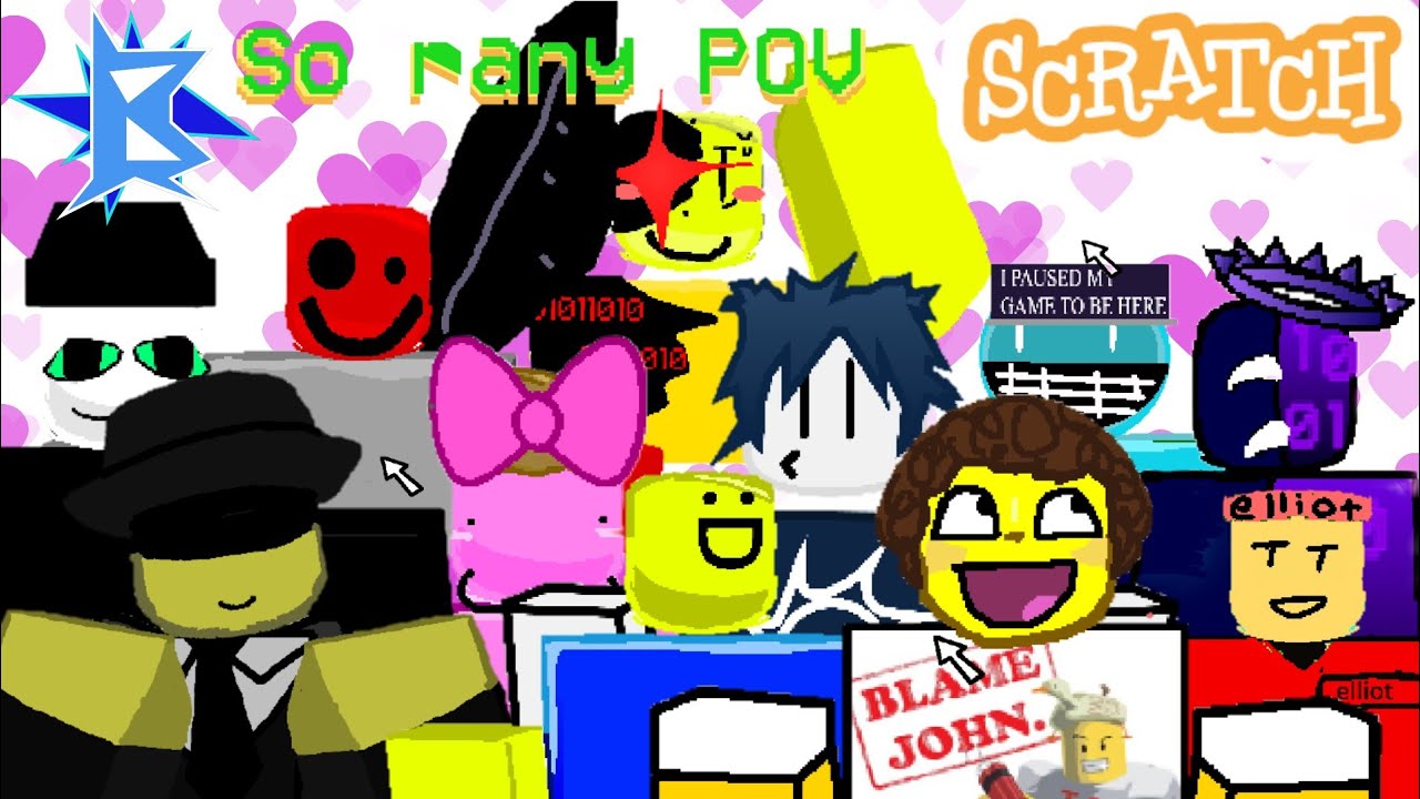 A shedletsky POV but I play a different POV on scratch