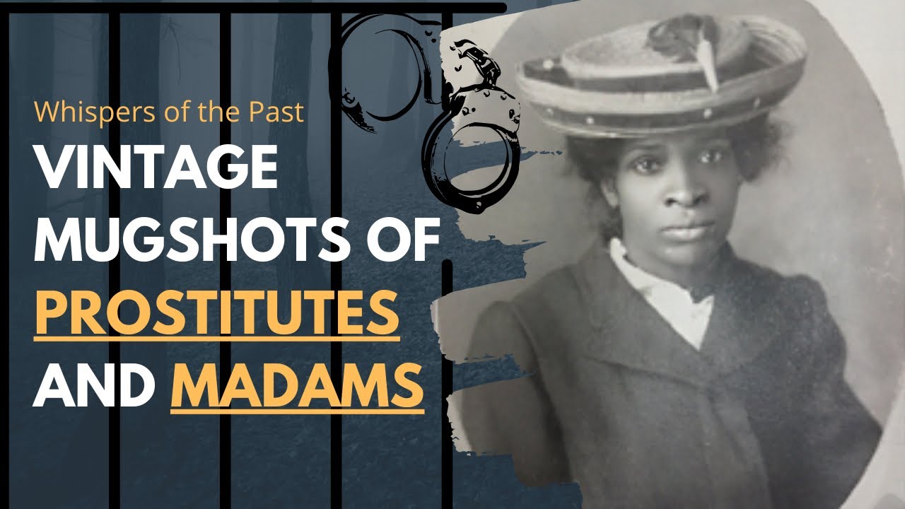 Prostitutes and Madams: Vintage photos from the 1880s-1930s