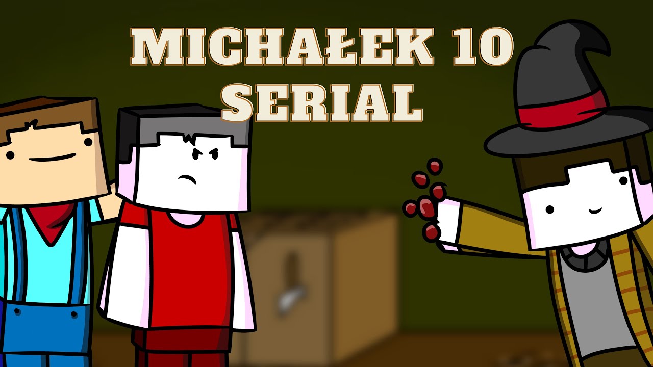 MINECRAFT MICHAŁEK 10 SERIAL