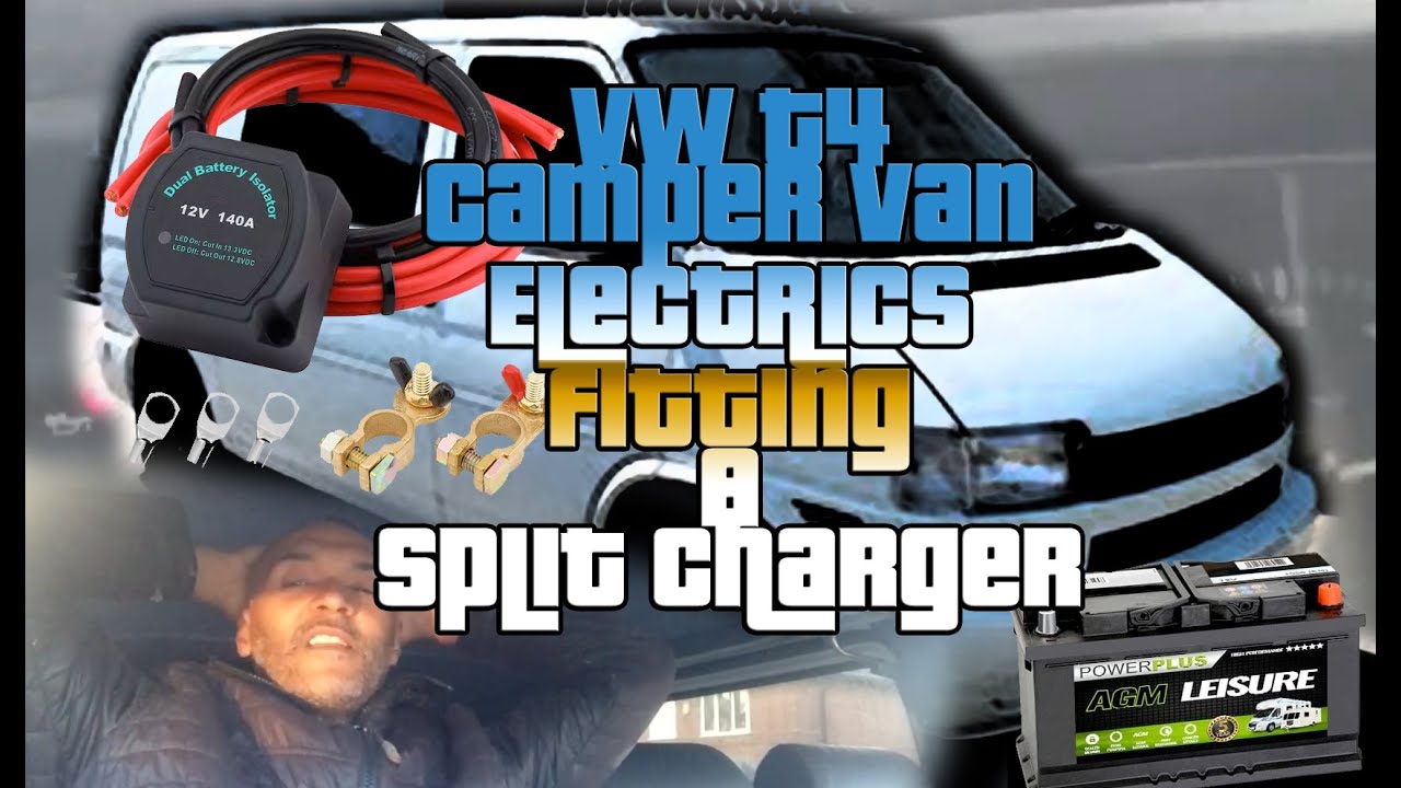 VW T4 Camper, Fitting a Split charger for the electrics