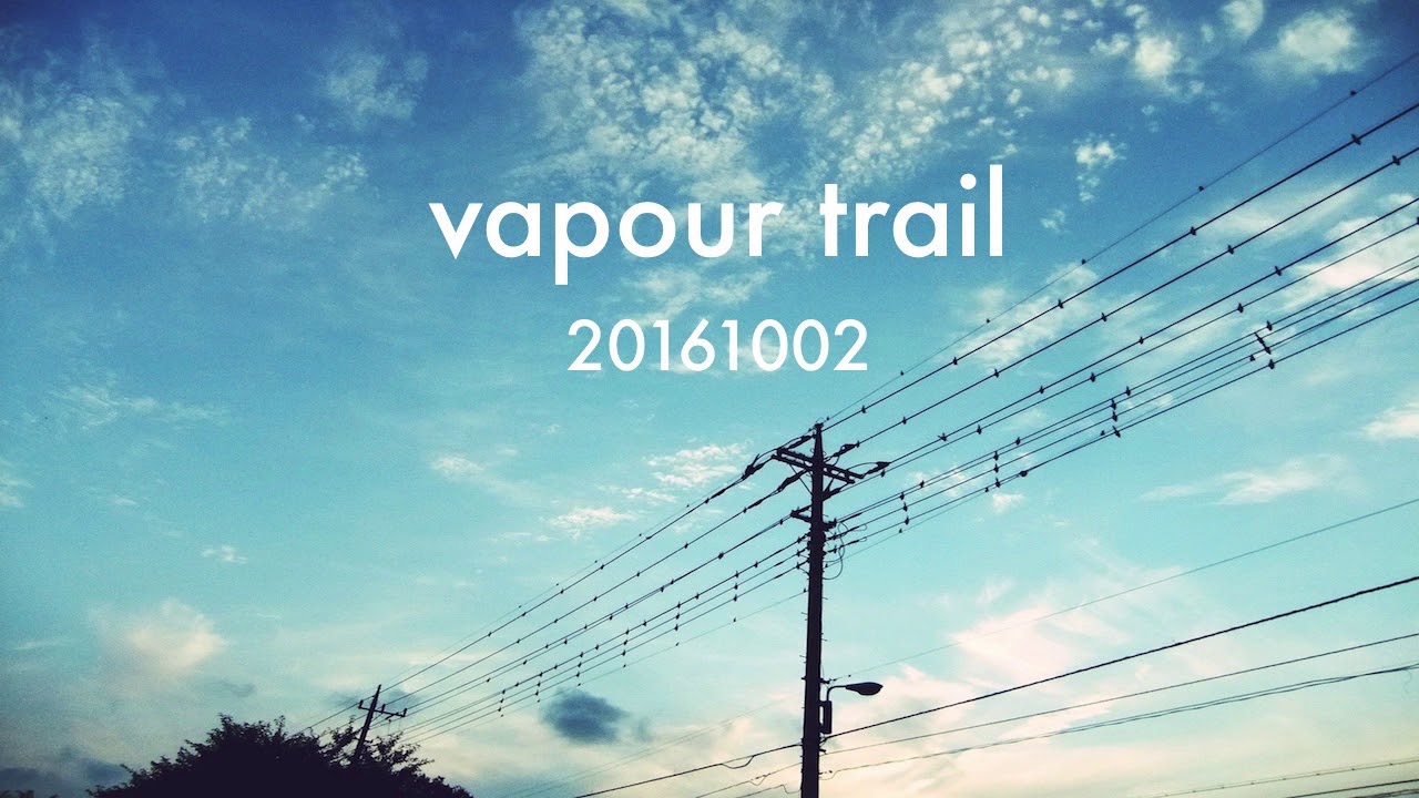 vapour trail - 20161002