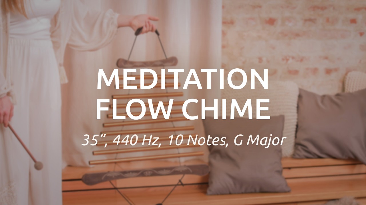 Meditation Flow Chime, 35