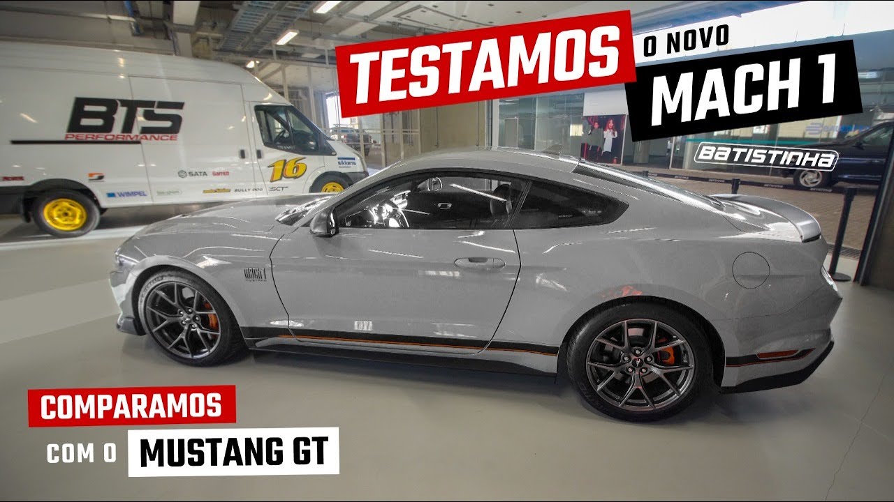 BATISTINHA TESTA E COMPARA O NOVO MACH 1 COM O MUSTANG GT