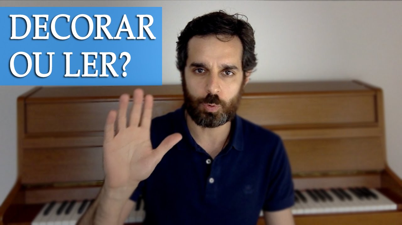 Decorar ou sempre ler a partitura?