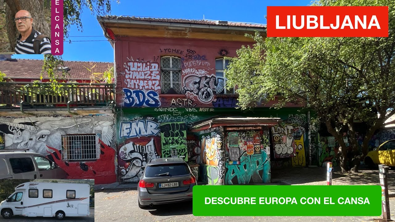 DESCUBRE LIUBLJANA CON EL CANSA …EN AUTOCARAVANA 