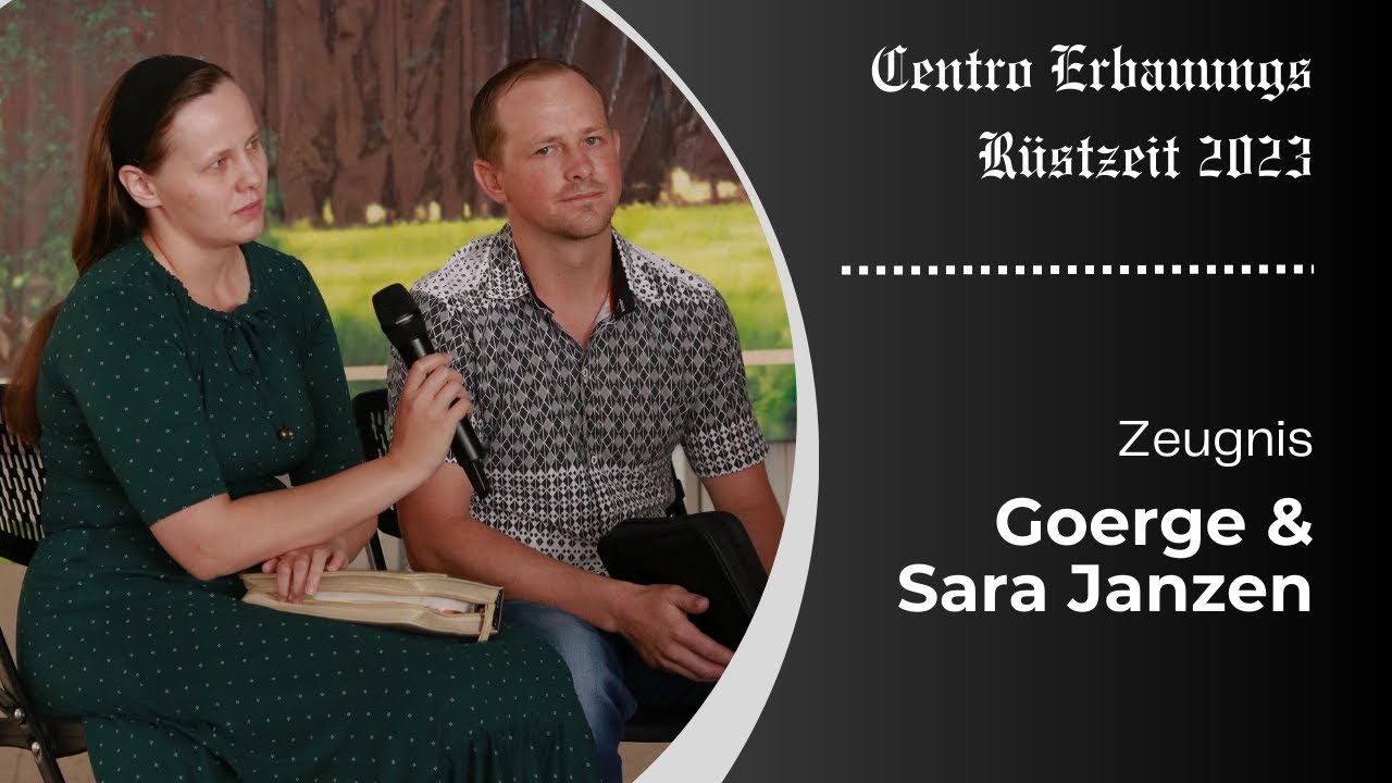 Centro Erbauungs Rüstzeit 2023 Zeugnis - Goerge & Sara Janzen