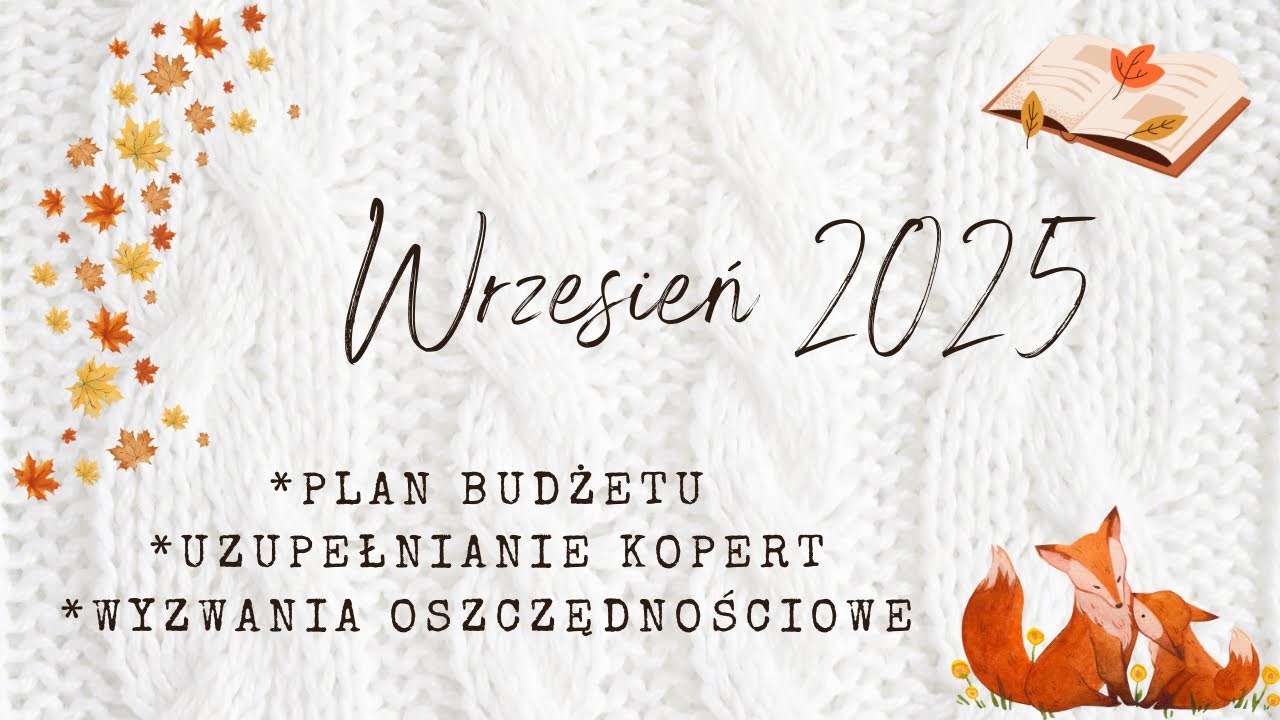 Plan i koperty na wrzesień oraz podsumowanie wyzwań sierpniowych 😍 