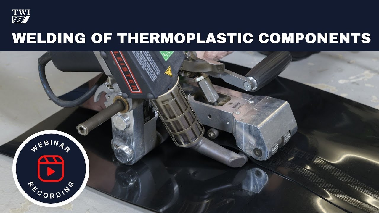 Welding of Thermoplastic Components: Webinar Recording