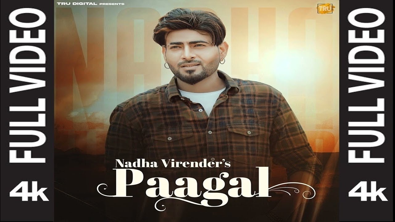 Paagal : Nadha Virender | New Punjabi Songs 2024 | Latest Punjabi Song | Paagal Kardega
