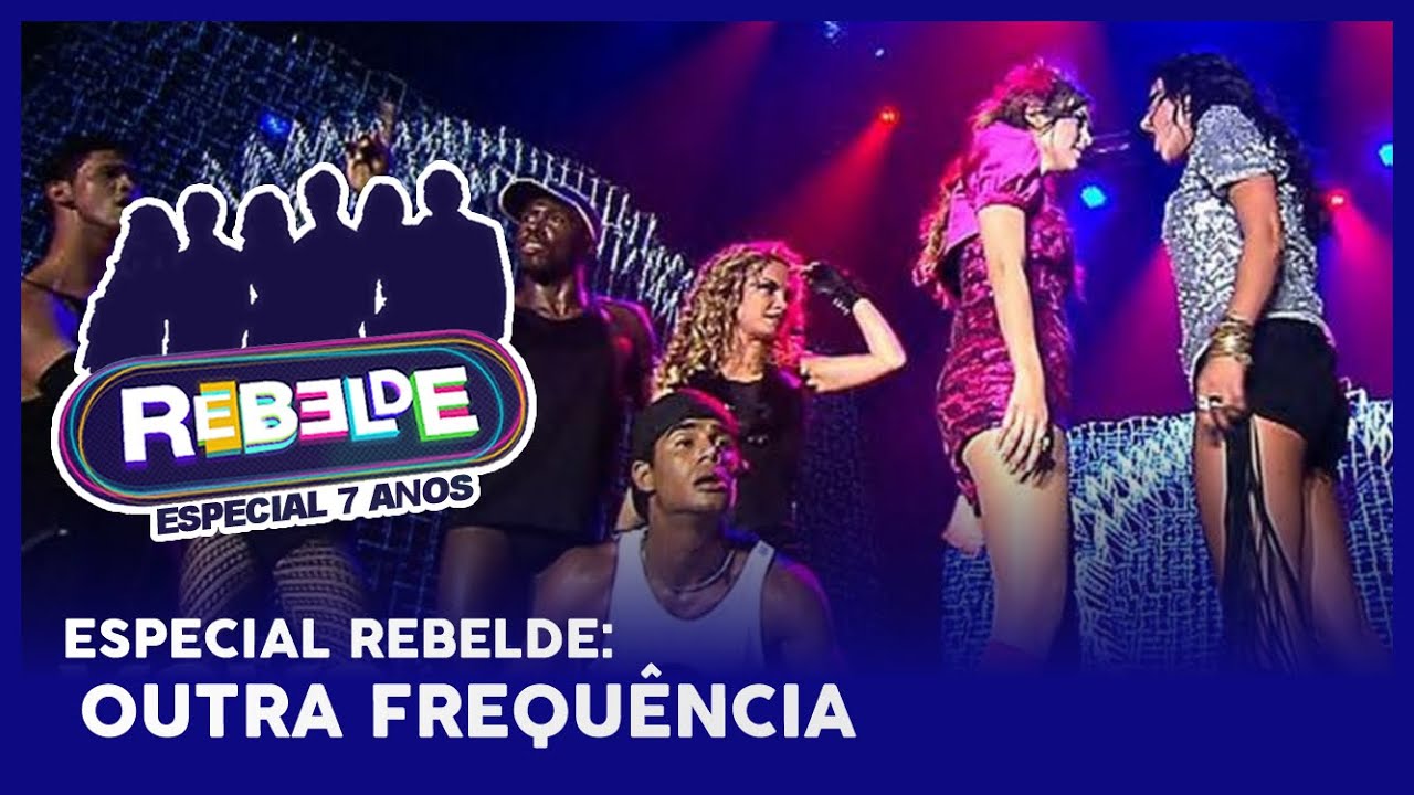 Rebeldes - Outra Frequência