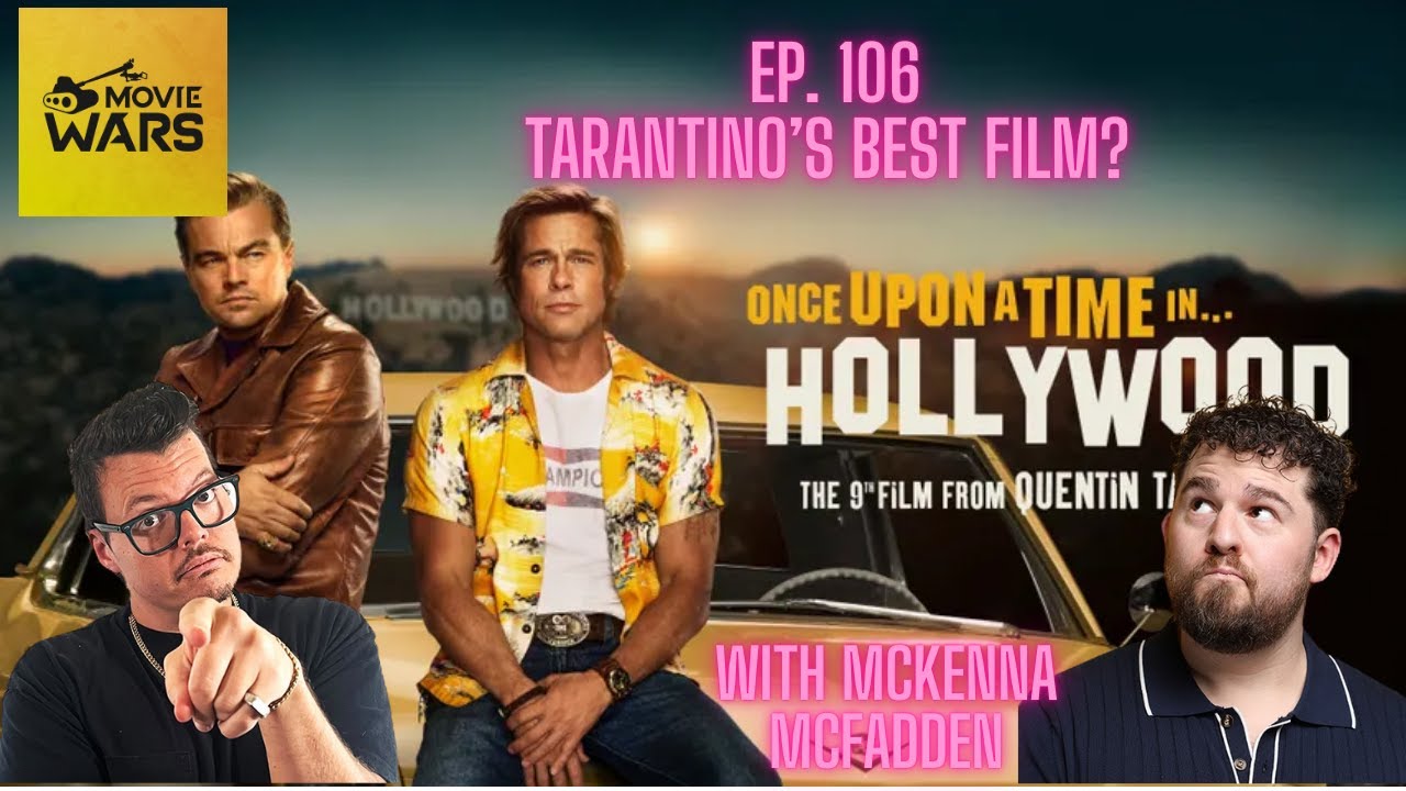 Once Upon A Time In Hollywood w/ McKenna McFadden