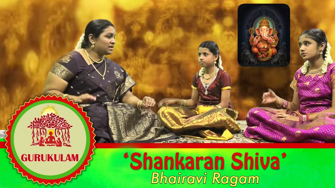 Shankaran Shiva Shankaran | Bhairavi Ragam | Gurukulam | Episode 8 | Vikku TV