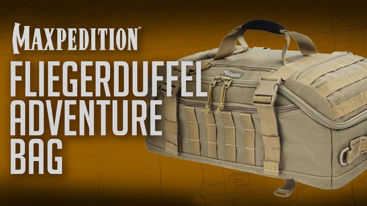 Travel advice: Maxpedition® Fliegerduffel™ Adventure Bag