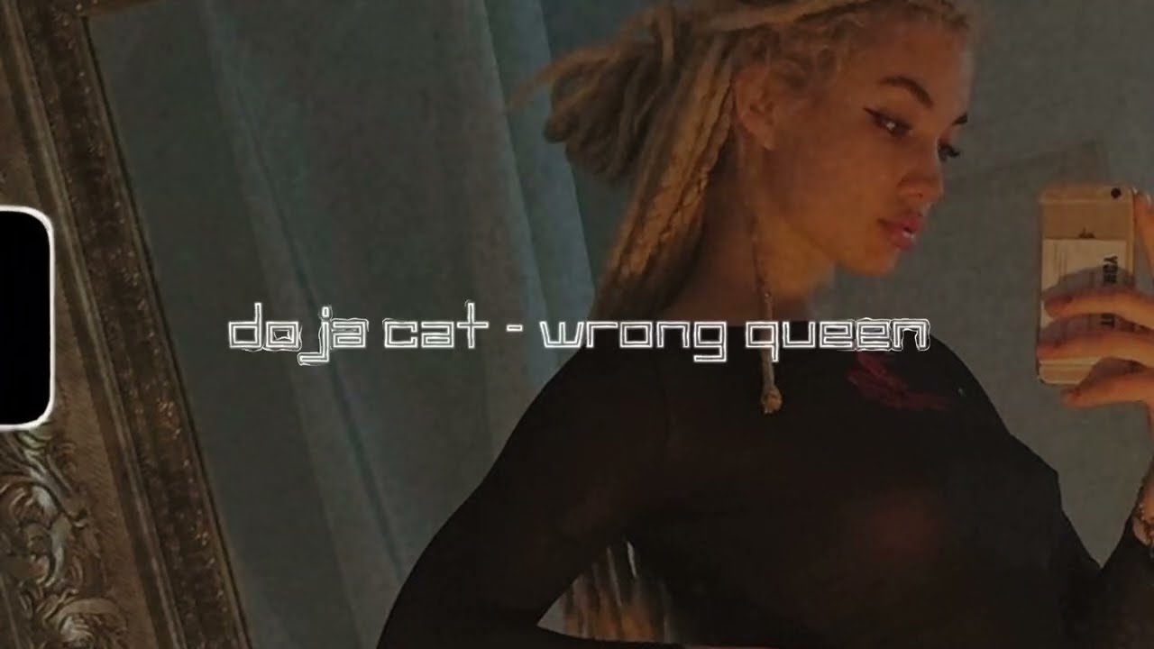 doja cat - wrong queen (cat got your tongue) (slowed down)༄