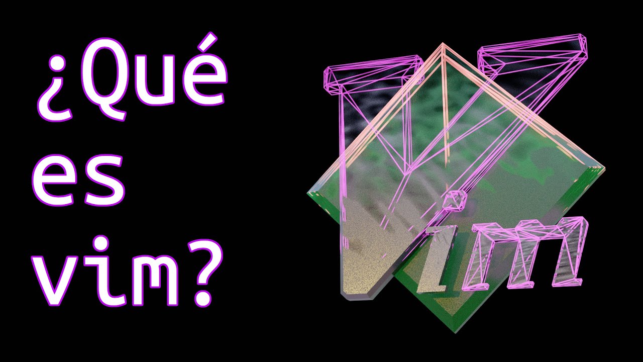 ¿Qué es vim?