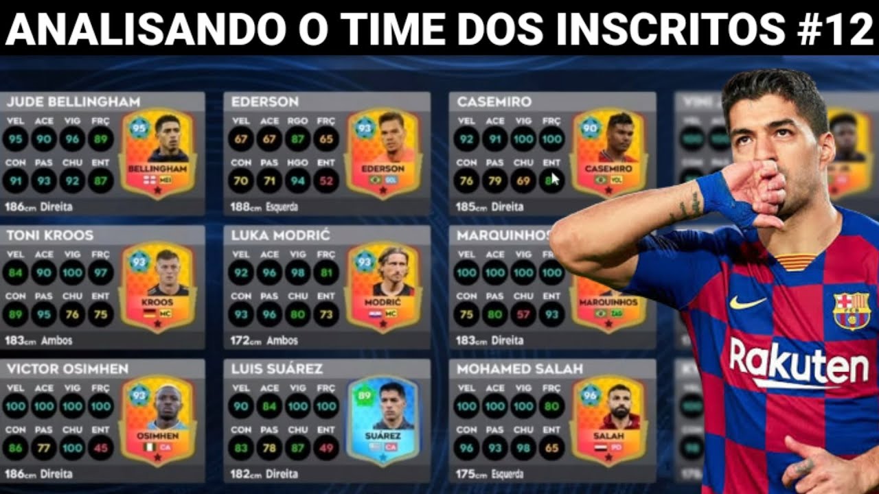 DLS 26 | Analisando o Time dos Inscritos #12 ( Ele tem o Luis Suárez )