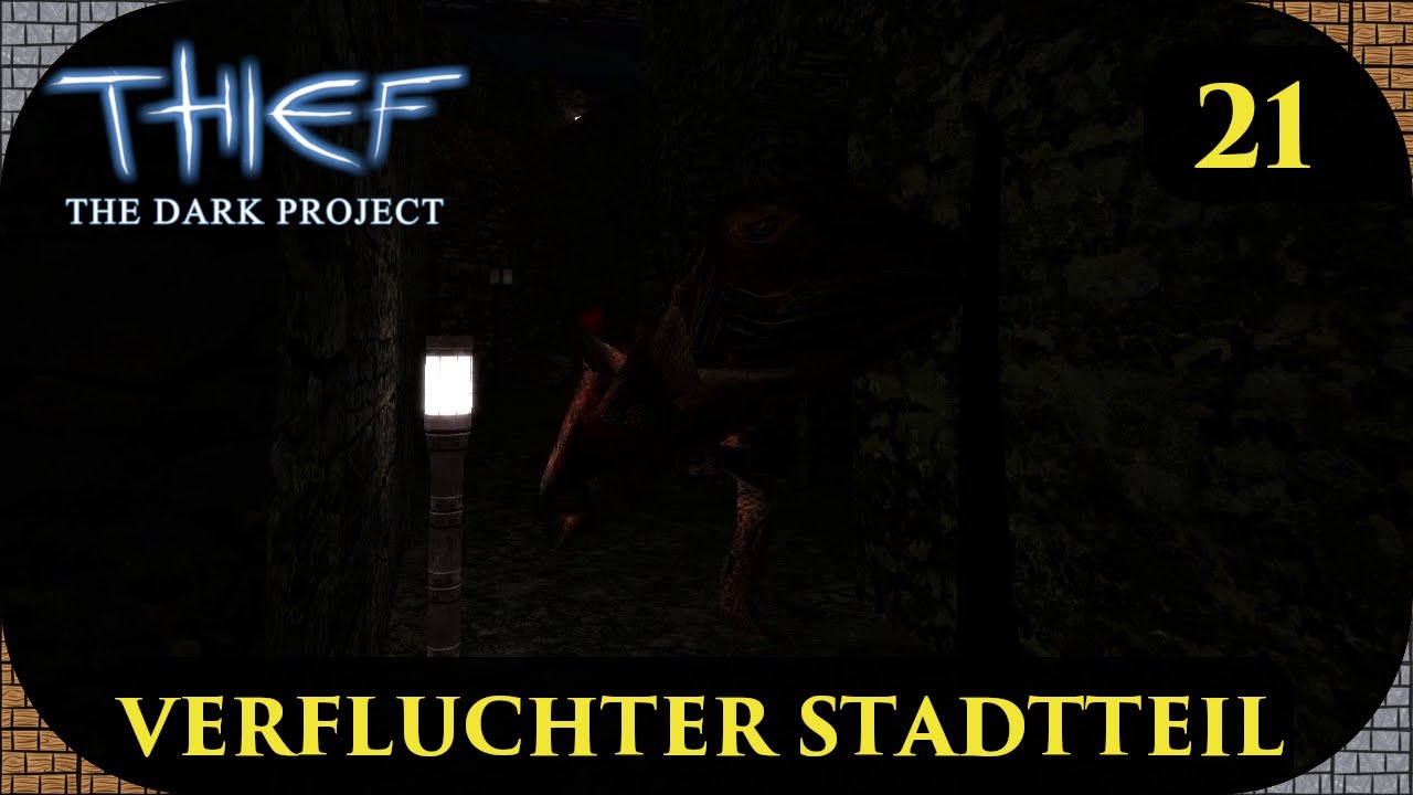 Der verfluchte Stadtteil -💍 Thief 1 Gold #21 (Lore Let's Play,Gameplay Deutsch)