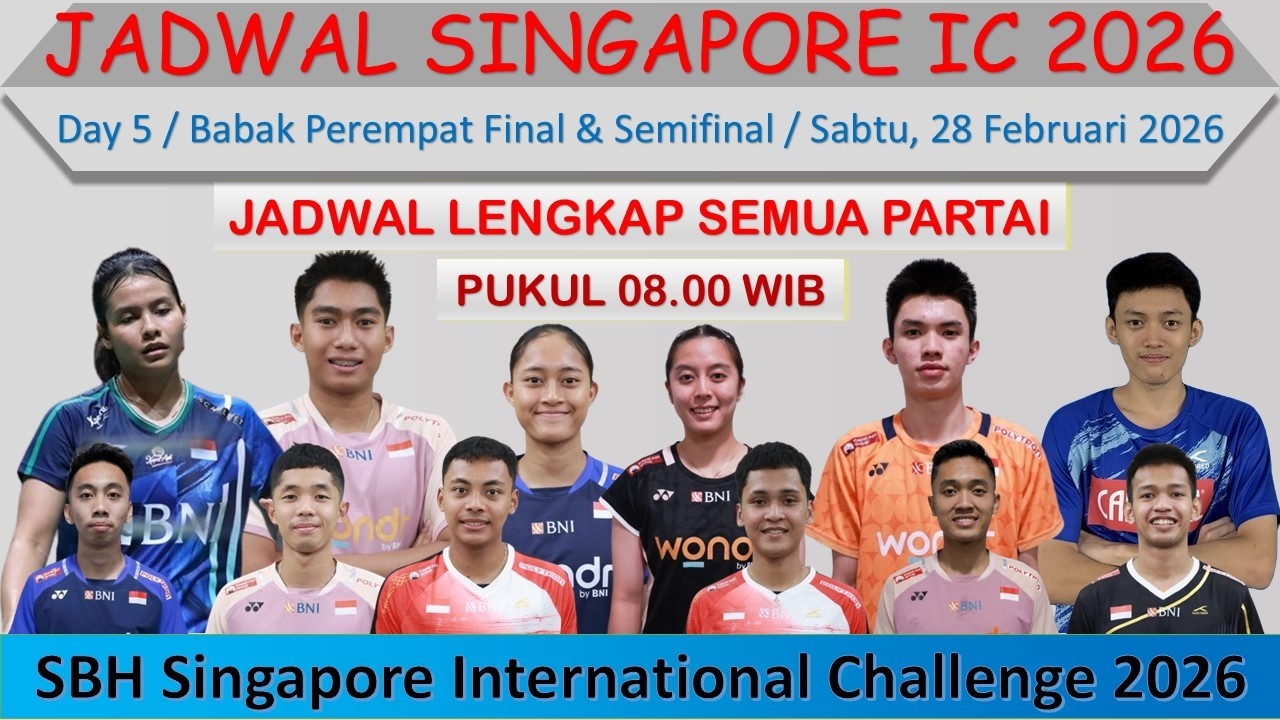 Jadwal Singapore International Challenge 2026 │ Day 5 / Perempat Final dan Semifinal │