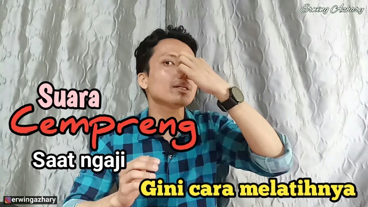 Gini cara mengatasi suara CEMPRENG saat ngaji ✔✔