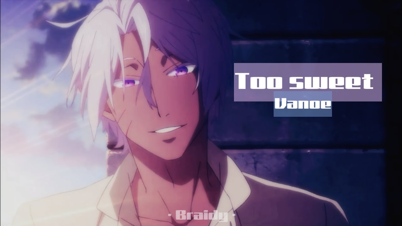 Too sweet - Ozier | The case study of Vanitas 「 Vanoe 」