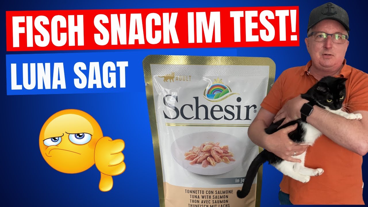 Schesir Thunfisch & Lachs im Test &ndash; Warum Luna es nicht wollte! 🐟❌