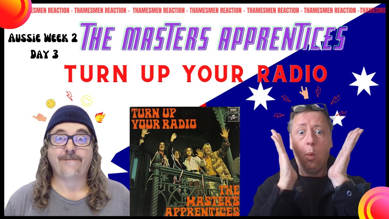 The Masters Apprentice: Turn Up your Radio (Psychedelic Rock classic): Reaction