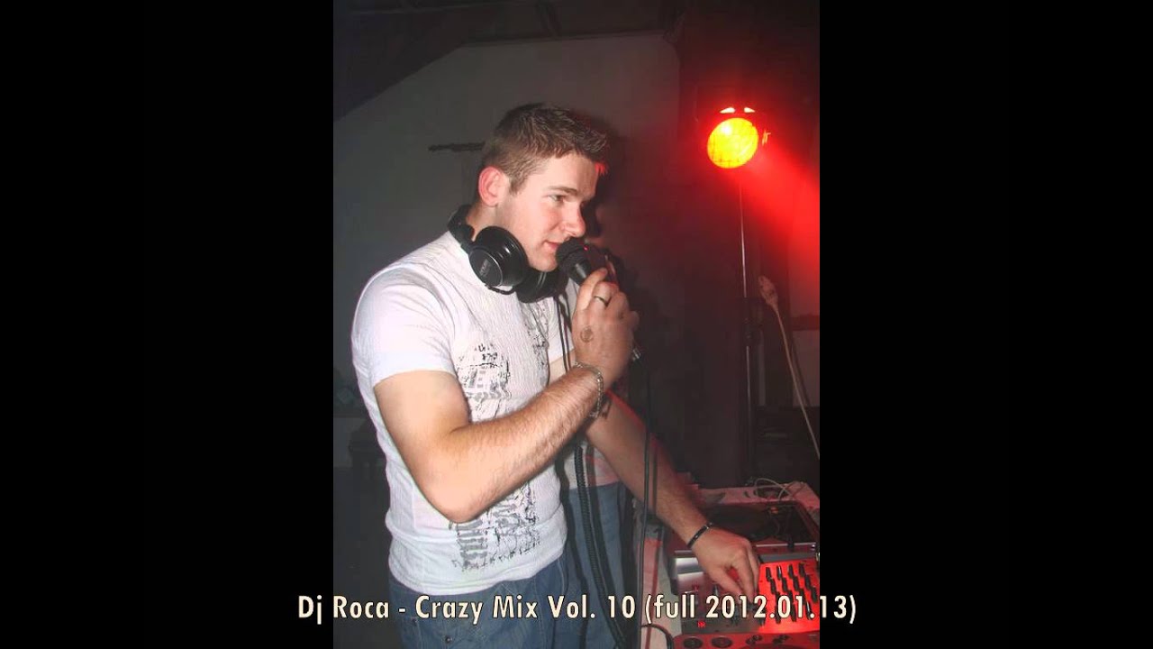 Dj Roca - Crazy Mix 2012 Full