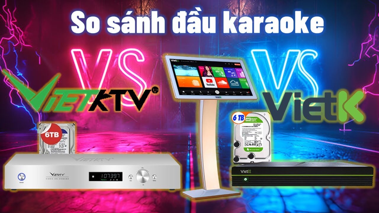 So sánh 2 đầu vietk và vietktv nên chọn đầu nào