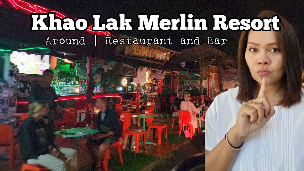 Let's check it out!! around Khaolak Merlin Resort | Restaurant and Bar |KhaoLak Thailand